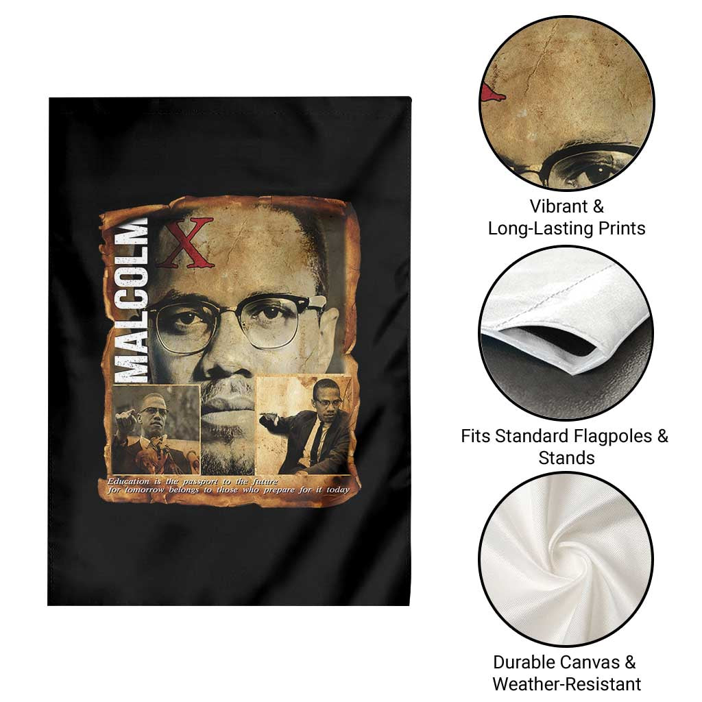 Education Is The Passport To The Future Garden Flag Malcolm X Quote - Wonder Print Shop