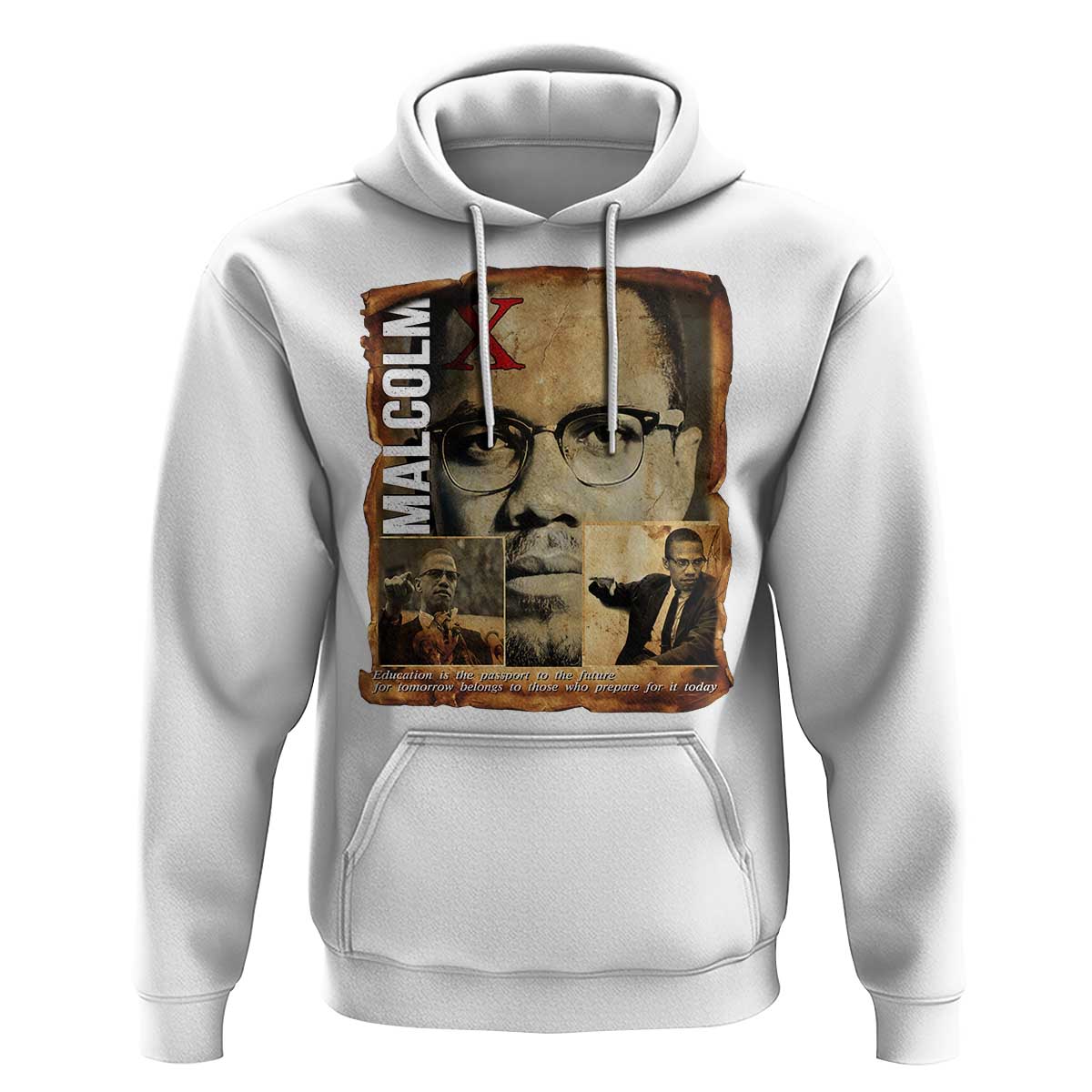 Education Is The Passport To The Future Hoodie Malcolm X Quote - Wonder Print Shop