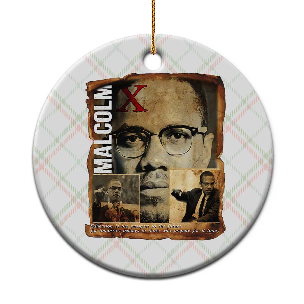 Education Is The Passport To The Future Ceramic Ornament Malcolm X Quote - Wonder Print Shop