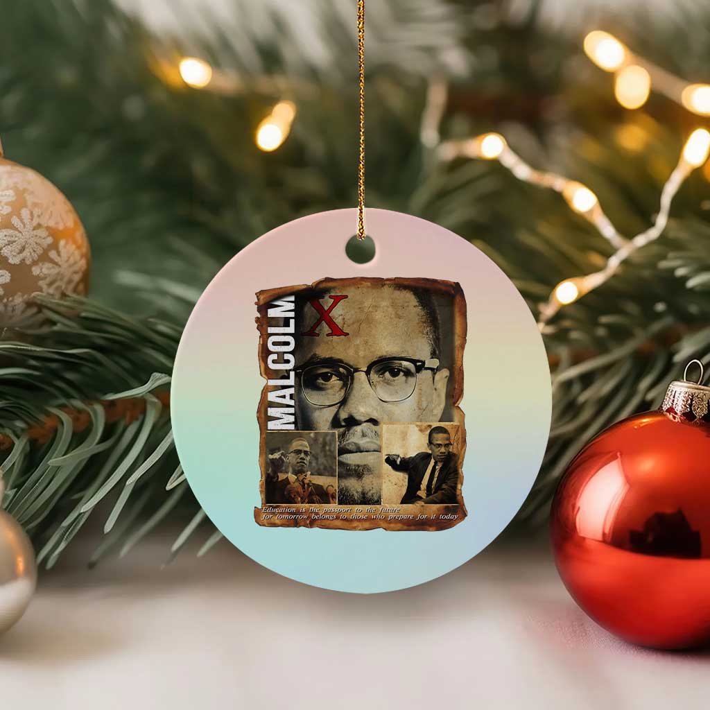 Education Is The Passport To The Future Ceramic Ornament Malcolm X Quote - Wonder Print Shop