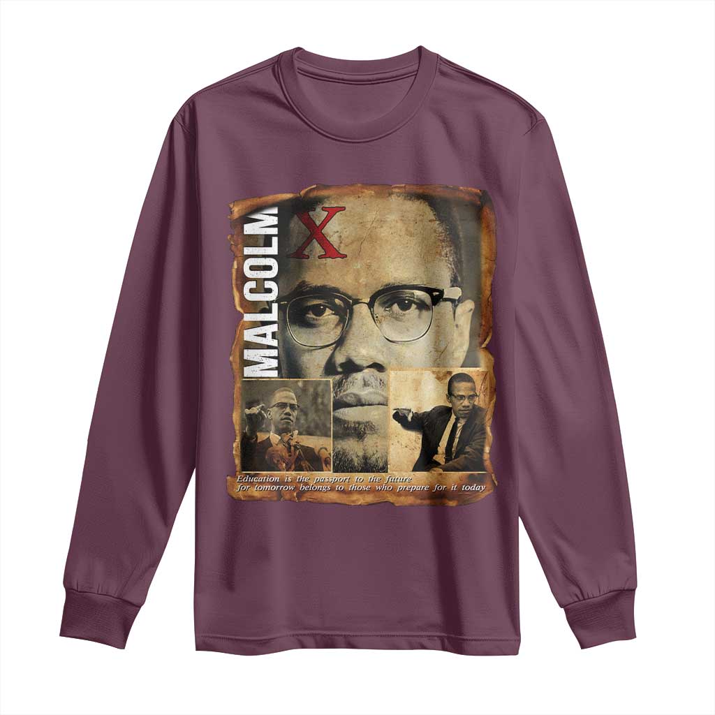 Education Is The Passport To The Future Long Sleeve Shirt Malcolm X Quote - Wonder Print Shop