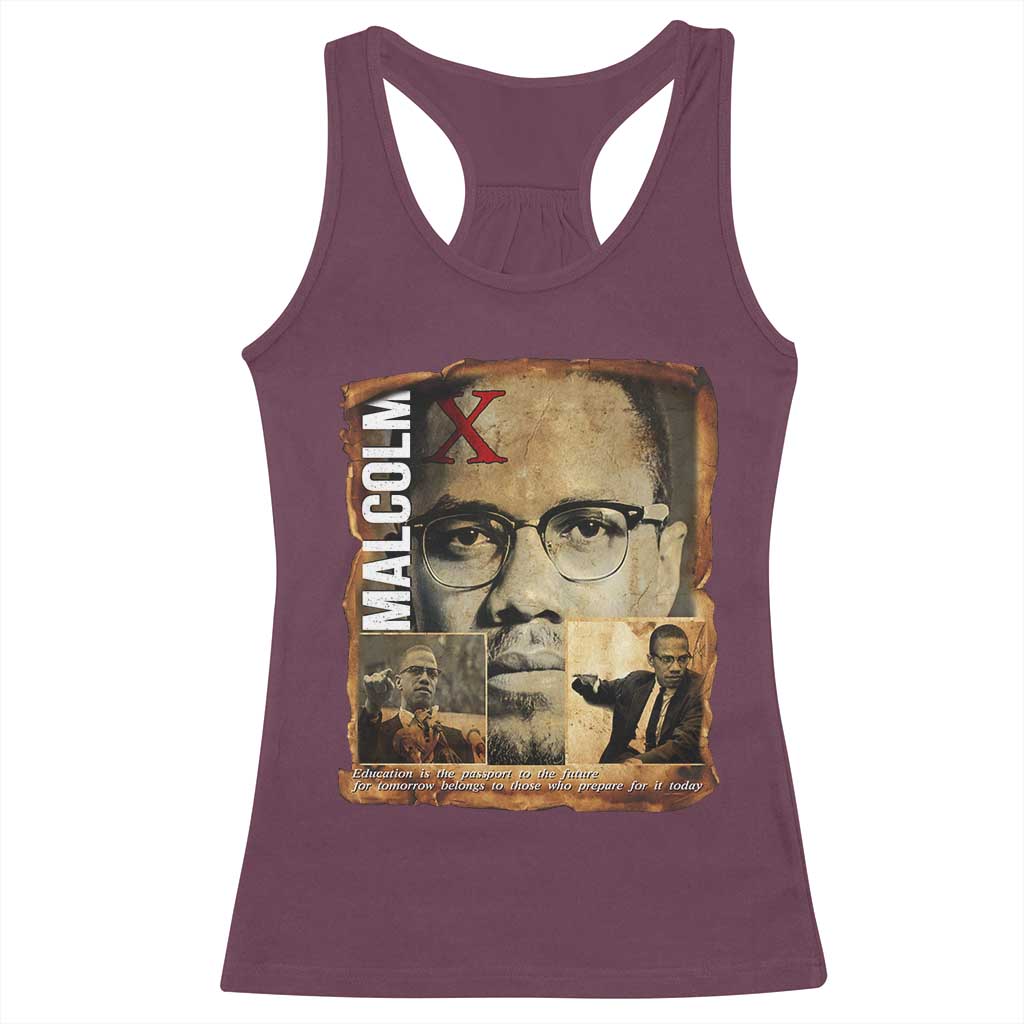 Education Is The Passport To The Future Racerback Tank Top Malcolm X Quote - Wonder Print Shop