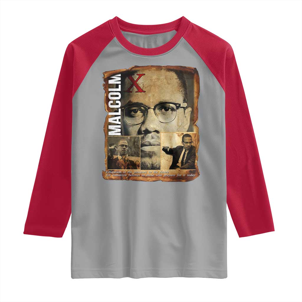 Education Is The Passport To The Future Raglan Shirt Malcolm X Quote - Wonder Print Shop