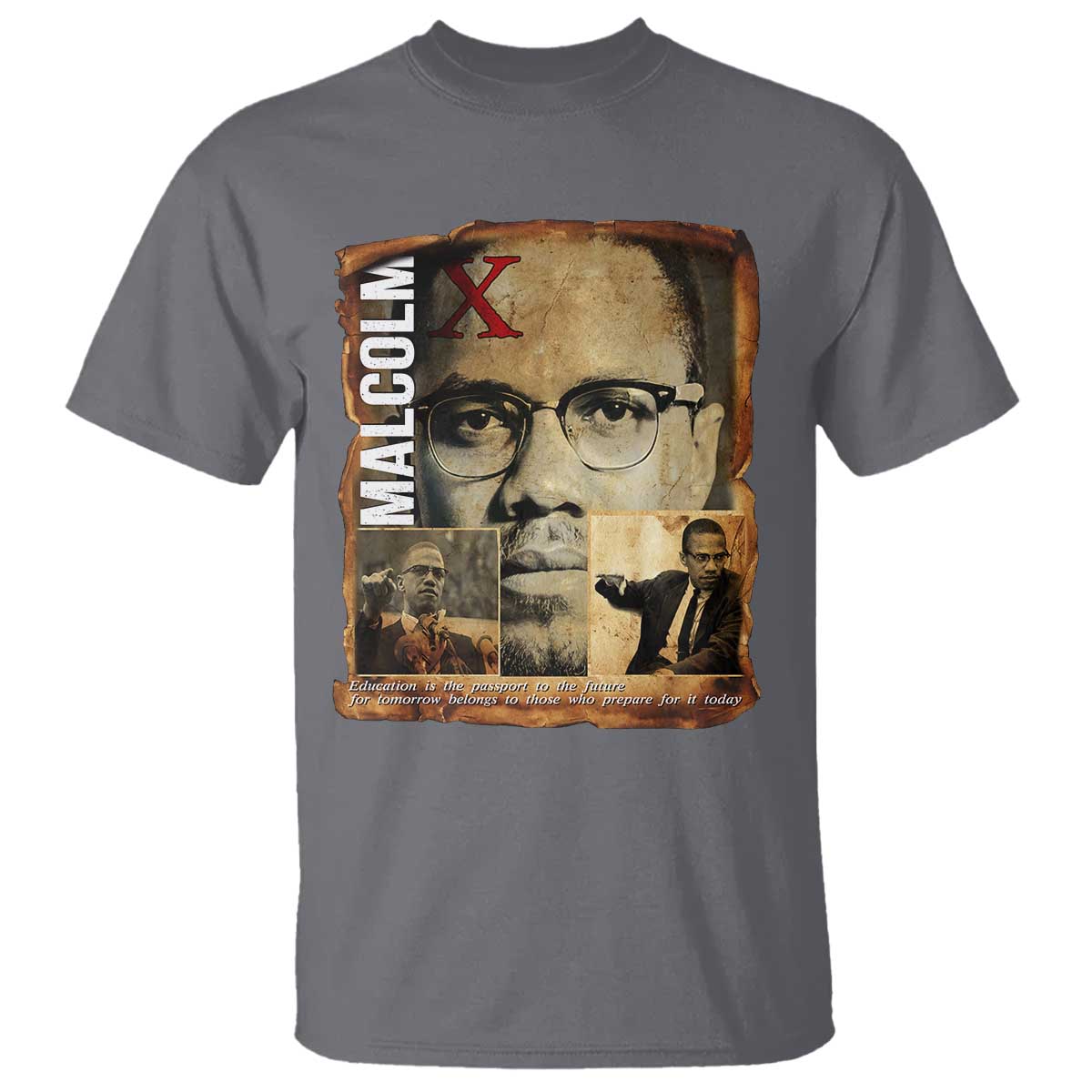 Education Is The Passport To The Future T Shirt Malcolm X Quote - Wonder Print Shop