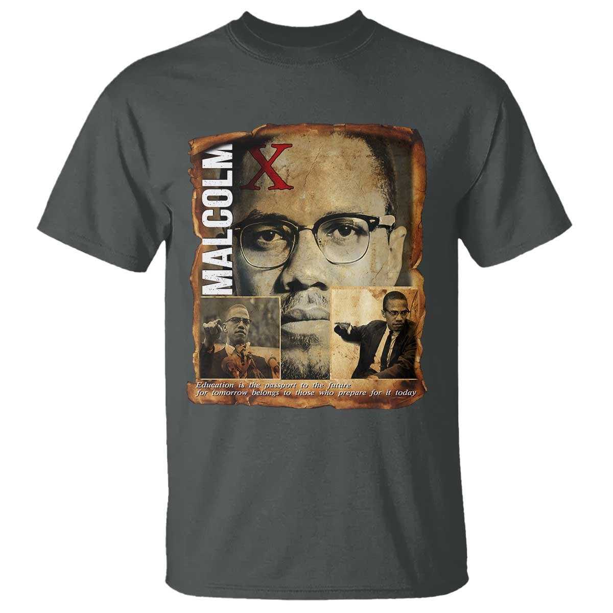 Education Is The Passport To The Future T Shirt Malcolm X Quote - Wonder Print Shop
