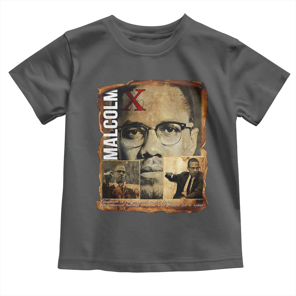 Education Is The Passport To The Future Toddler T Shirt Malcolm X Quote - Wonder Print Shop