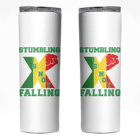 Stumbling Is Not Falling Skinny Tumbler African American Black History Month TS12