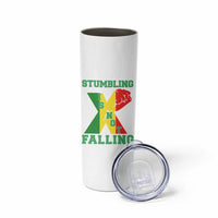Stumbling Is Not Falling Skinny Tumbler African American Black History Month TS12