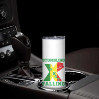 Stumbling Is Not Falling Skinny Tumbler African American Black History Month TS12