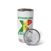 Stumbling Is Not Falling Tumbler Cup African American Black History Month TS12