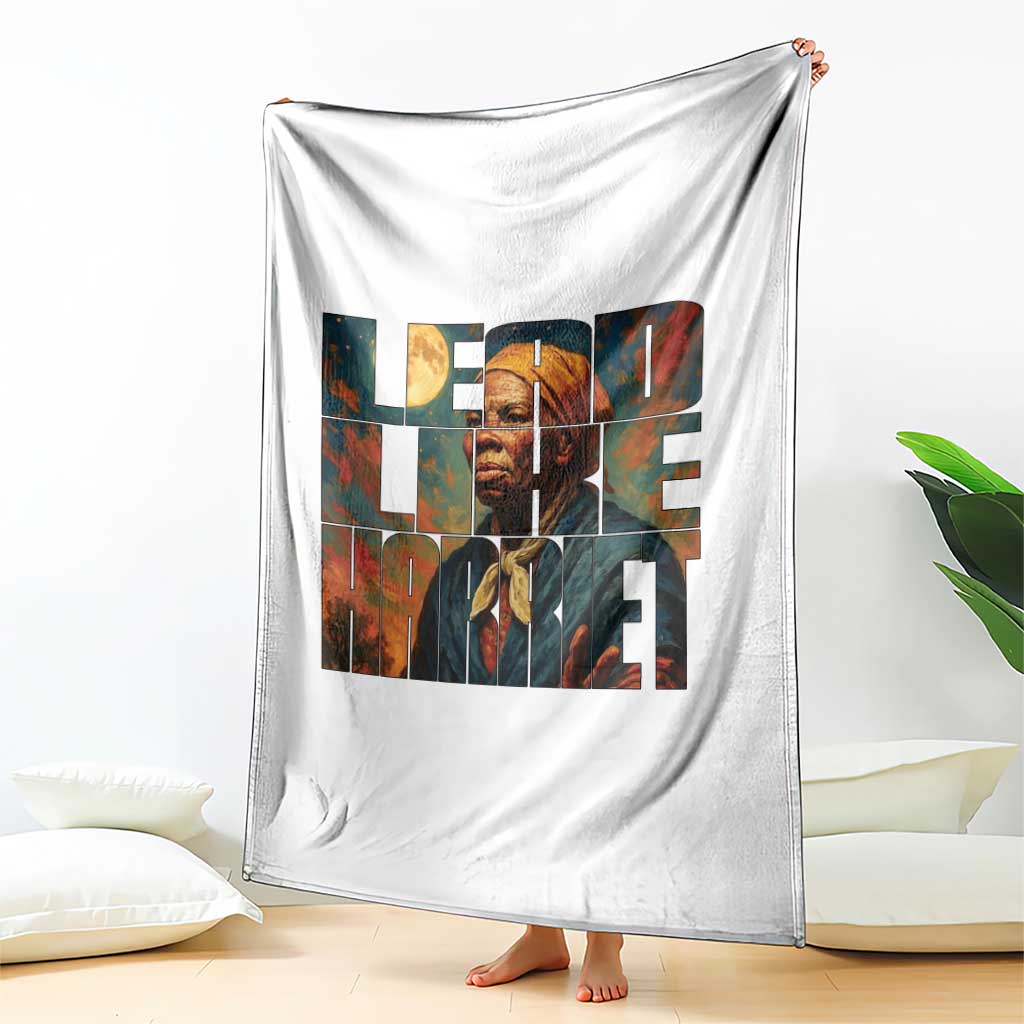 Lead Like Harriet Throw Blanket Black History Month Juneteenth Quote - Wonder Print Shop