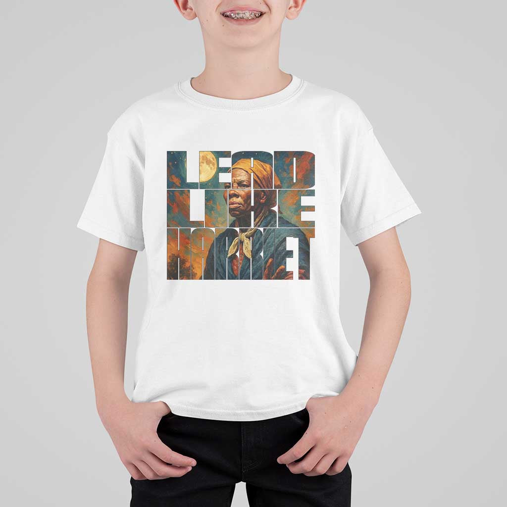 Lead Like Harriet T Shirt For Kid Black History Month Juneteenth Quote - Wonder Print Shop