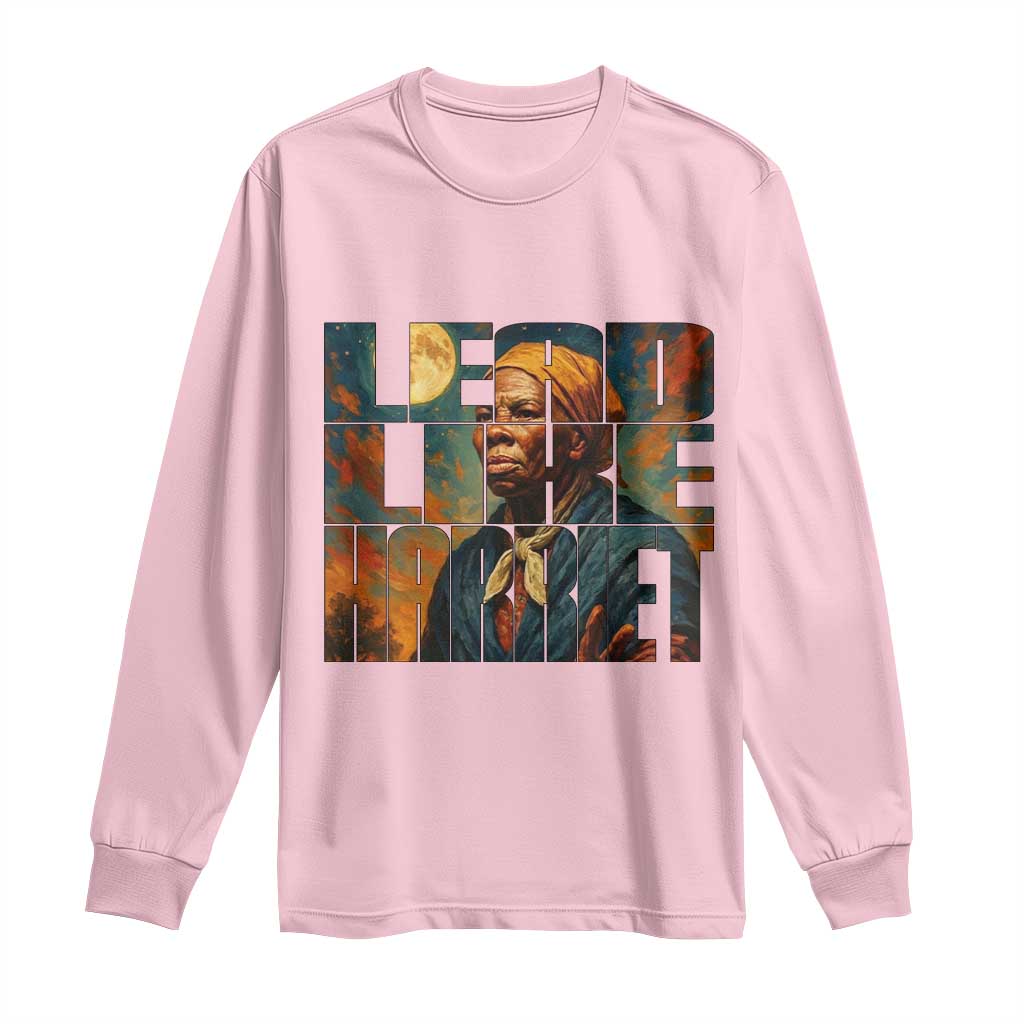 Lead Like Harriet Long Sleeve Shirt Black History Month Juneteenth Quote - Wonder Print Shop