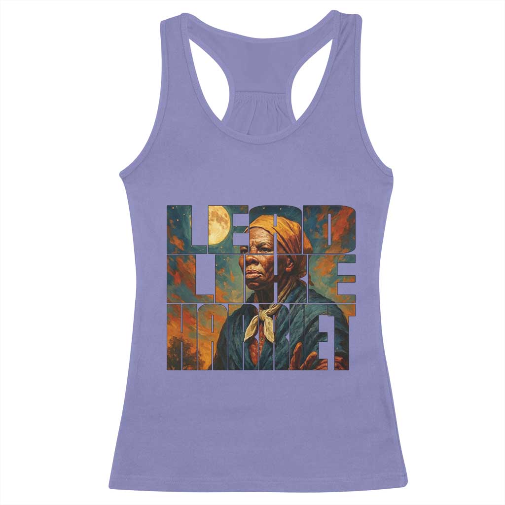 Lead Like Harriet Racerback Tank Top Black History Month Juneteenth Quote - Wonder Print Shop