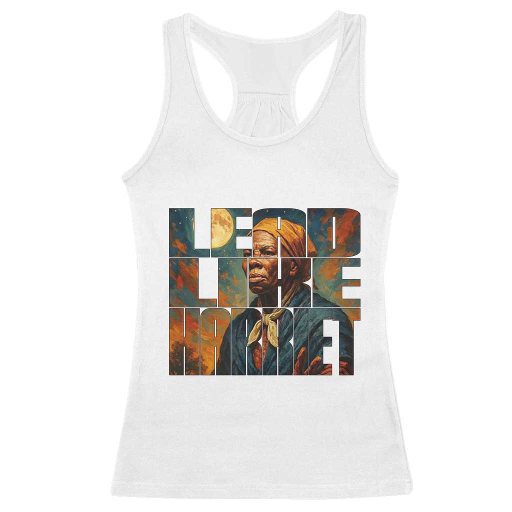 Lead Like Harriet Racerback Tank Top Black History Month Juneteenth Quote - Wonder Print Shop