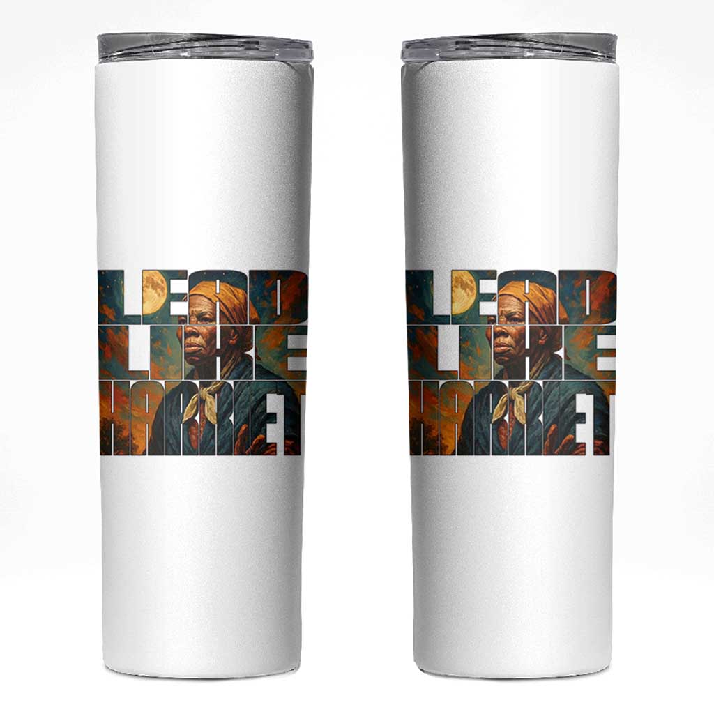 Lead Like Harriet Skinny Tumbler Black History Month Juneteenth Quote - Wonder Print Shop