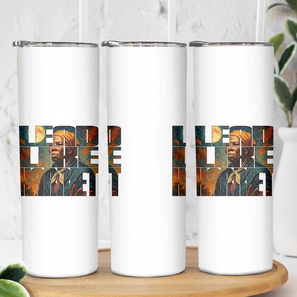 Lead Like Harriet Skinny Tumbler Black History Month Juneteenth Quote - Wonder Print Shop