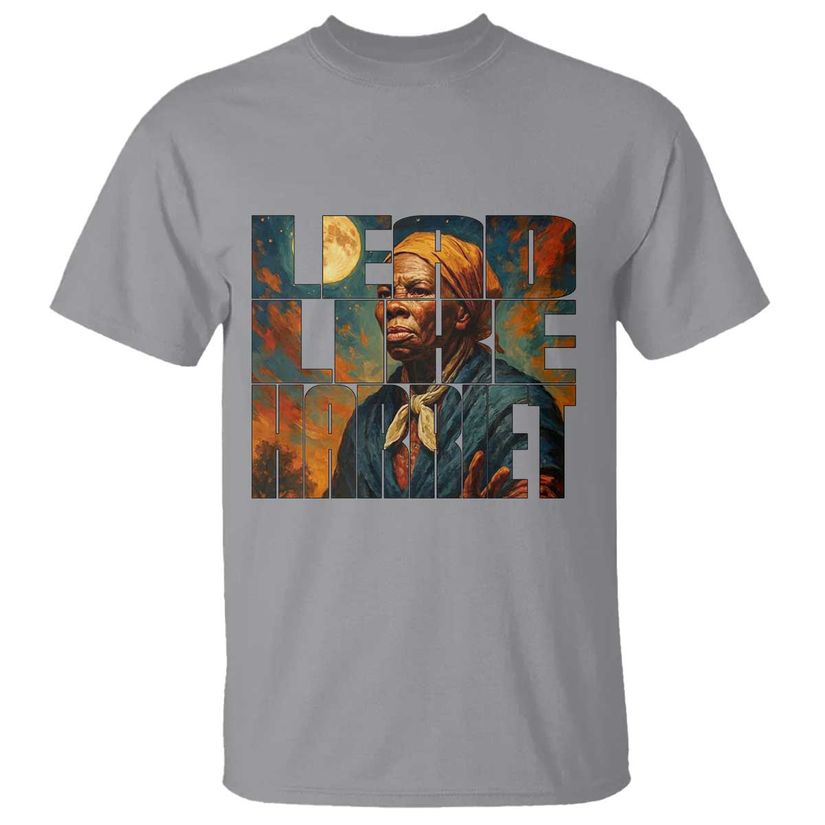 Lead Like Harriet T Shirt Black History Month Juneteenth Quote - Wonder Print Shop