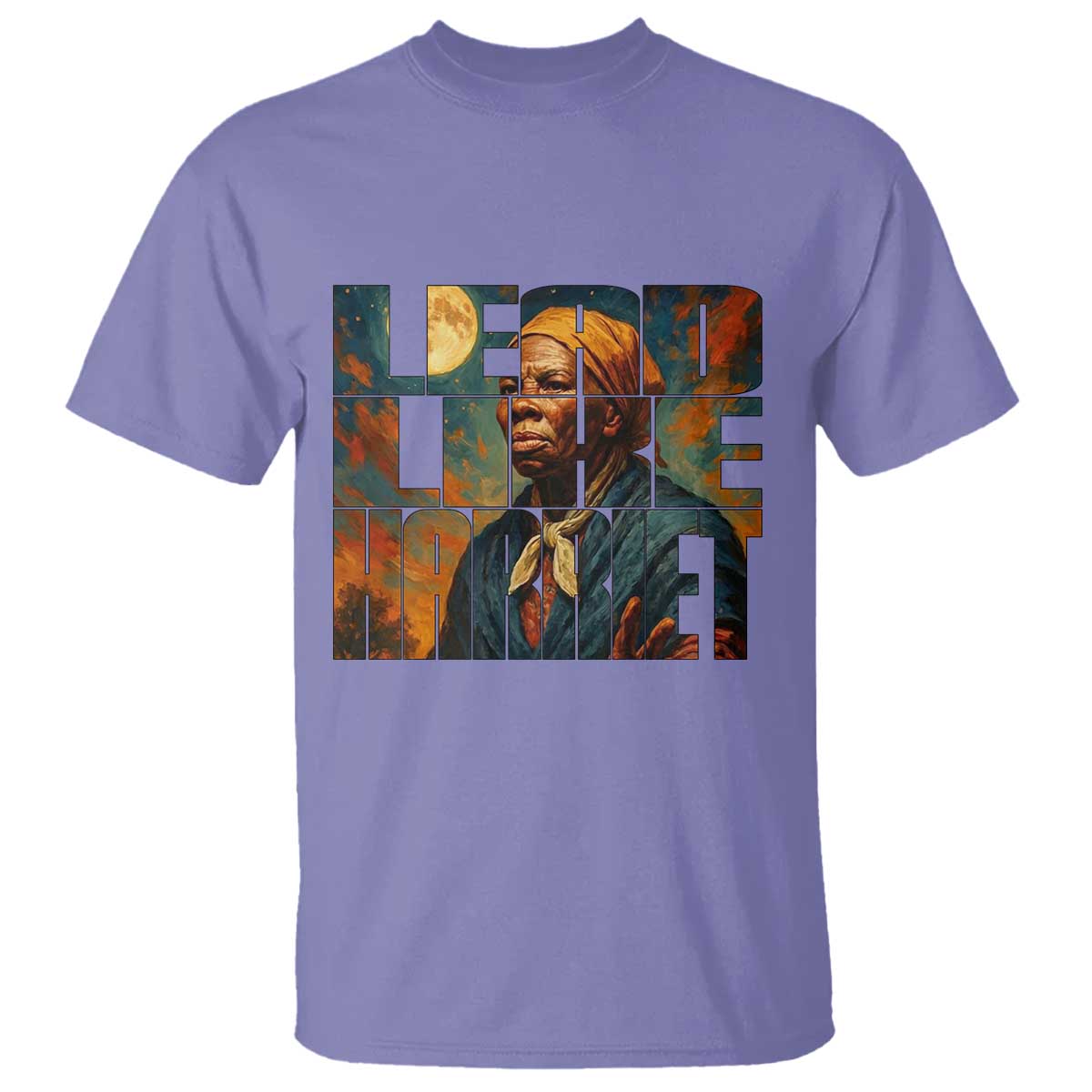 Lead Like Harriet T Shirt Black History Month Juneteenth Quote - Wonder Print Shop