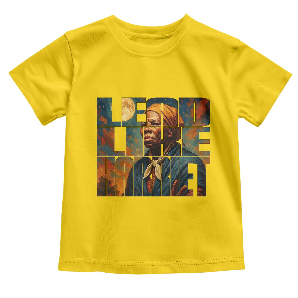 Lead Like Harriet Toddler T Shirt Black History Month Juneteenth Quote - Wonder Print Shop
