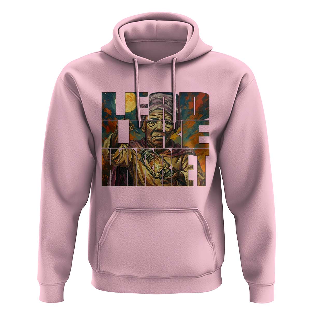 Lead Like Harriet Hoodie Black Women Leadership Quote - Wonder Print Shop
