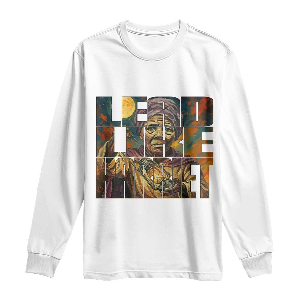 Lead Like Harriet Long Sleeve Shirt Black Women Leadership Quote - Wonder Print Shop