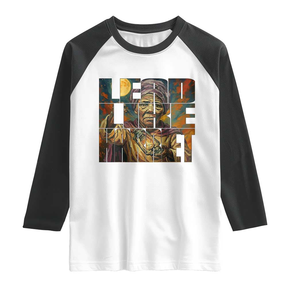 Lead Like Harriet Raglan Shirt Black Women Leadership Quote - Wonder Print Shop