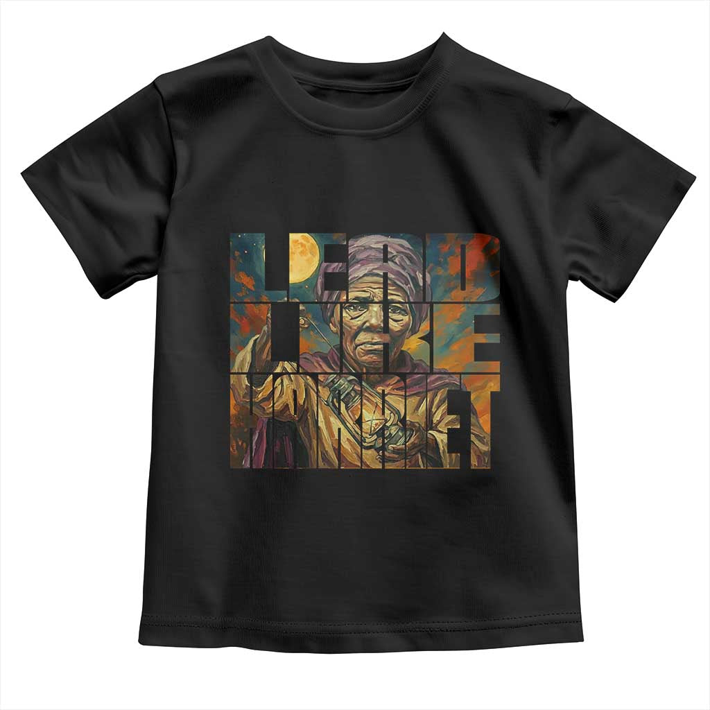 Lead Like Harriet Toddler T Shirt Black Women Leadership Quote - Wonder Print Shop