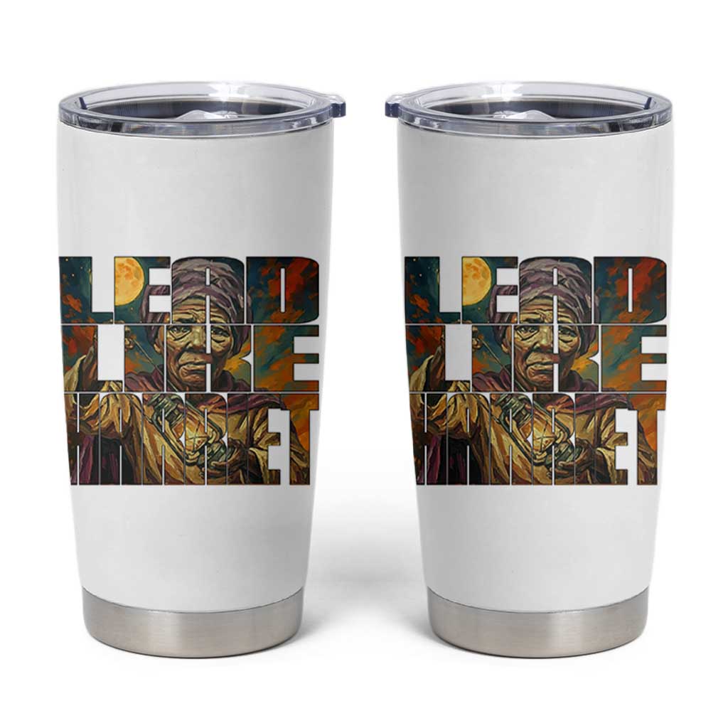 Lead Like Harriet Tumbler Cup Black Women Leadership Quote - Wonder Print Shop