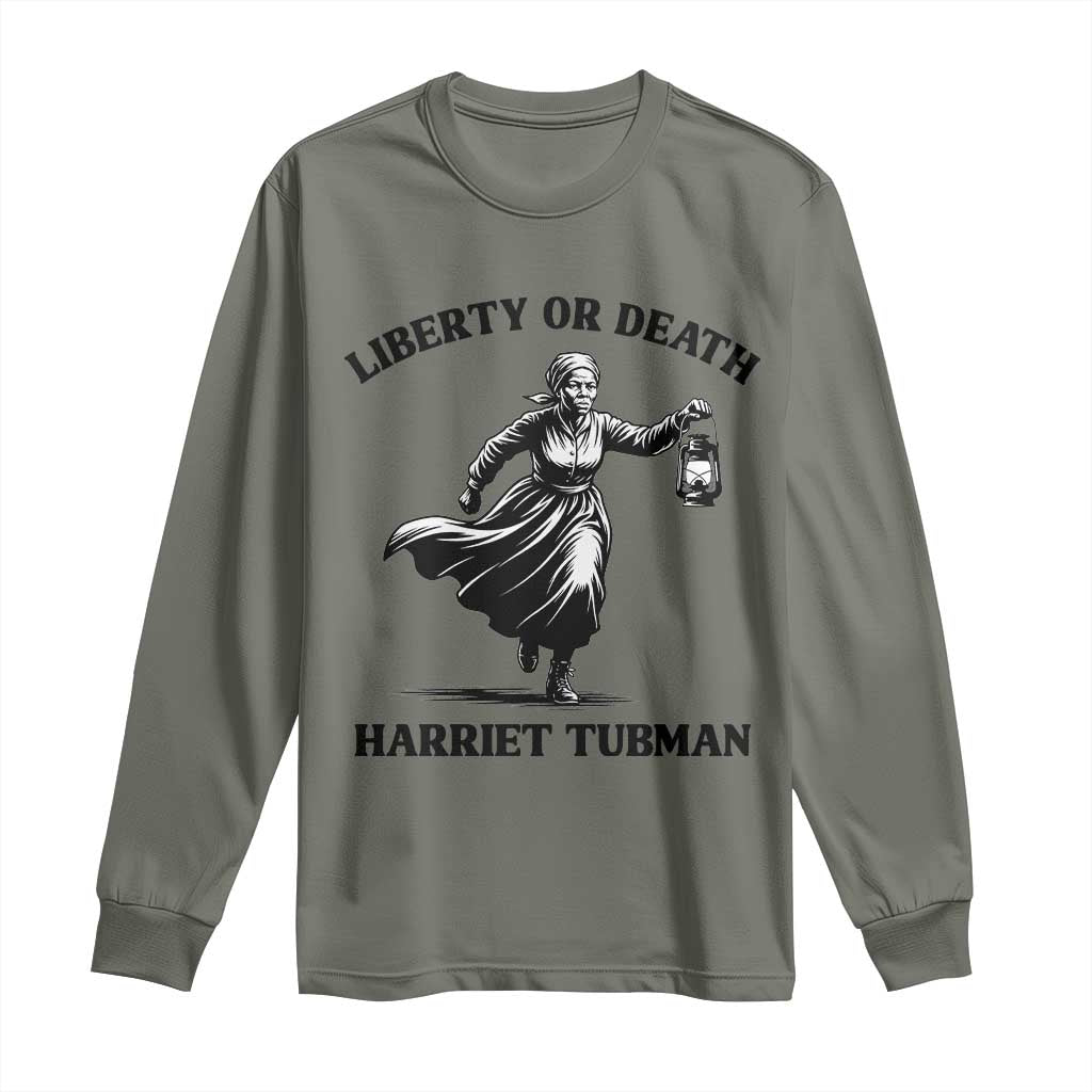Liberty Or Death Long Sleeve Shirt Harriet Tubman Quote - Wonder Print Shop