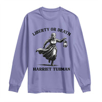 Liberty Or Death Long Sleeve Shirt Harriet Tubman Quote - Wonder Print Shop