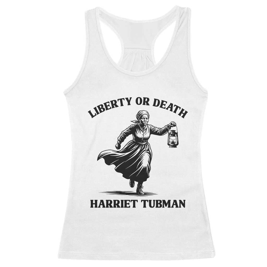 Liberty Or Death Racerback Tank Top Harriet Tubman Quote - Wonder Print Shop