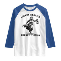Liberty Or Death Raglan Shirt Harriet Tubman Quote - Wonder Print Shop