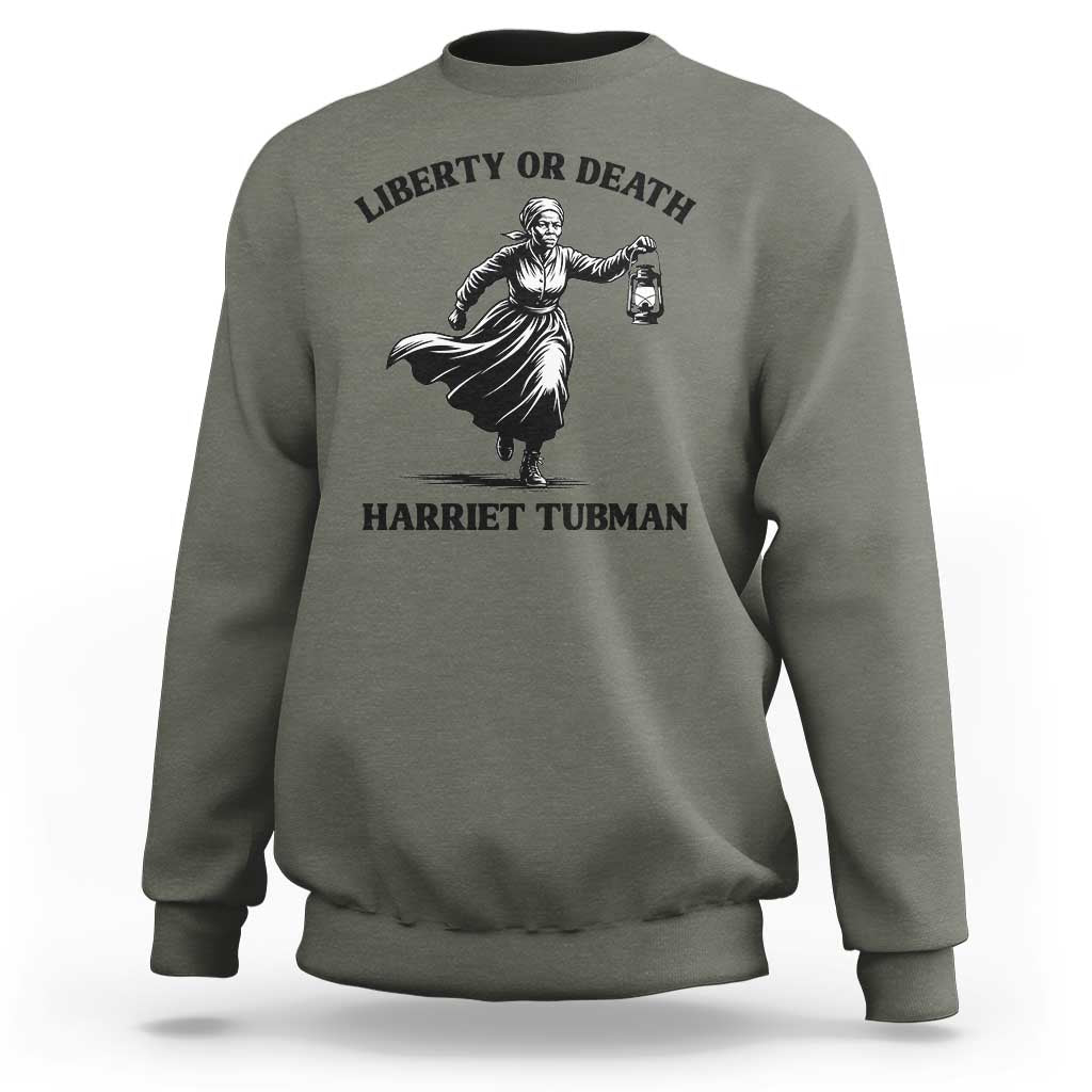 Liberty Or Death Sweatshirt Harriet Tubman Quote - Wonder Print Shop