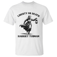 Liberty Or Death T Shirt Harriet Tubman Quote - Wonder Print Shop