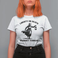 Liberty Or Death T Shirt For Women Harriet Tubman Quote - Wonder Print Shop
