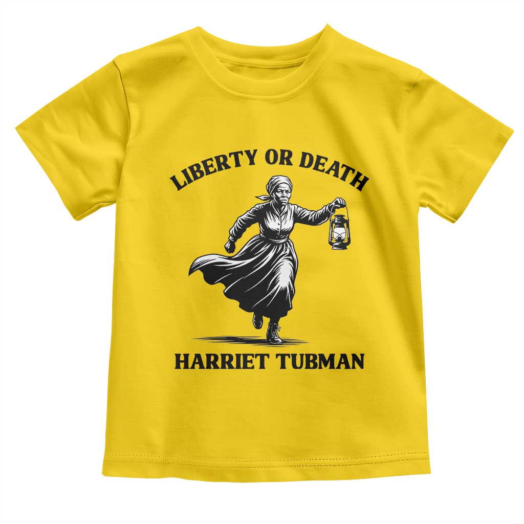 Liberty Or Death Toddler T Shirt Harriet Tubman Quote - Wonder Print Shop