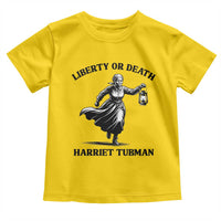 Liberty Or Death Toddler T Shirt Harriet Tubman Quote - Wonder Print Shop