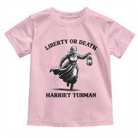 Liberty Or Death Toddler T Shirt Harriet Tubman Quote - Wonder Print Shop