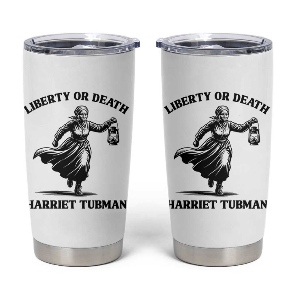Liberty Or Death Tumbler Cup Harriet Tubman Quote - Wonder Print Shop
