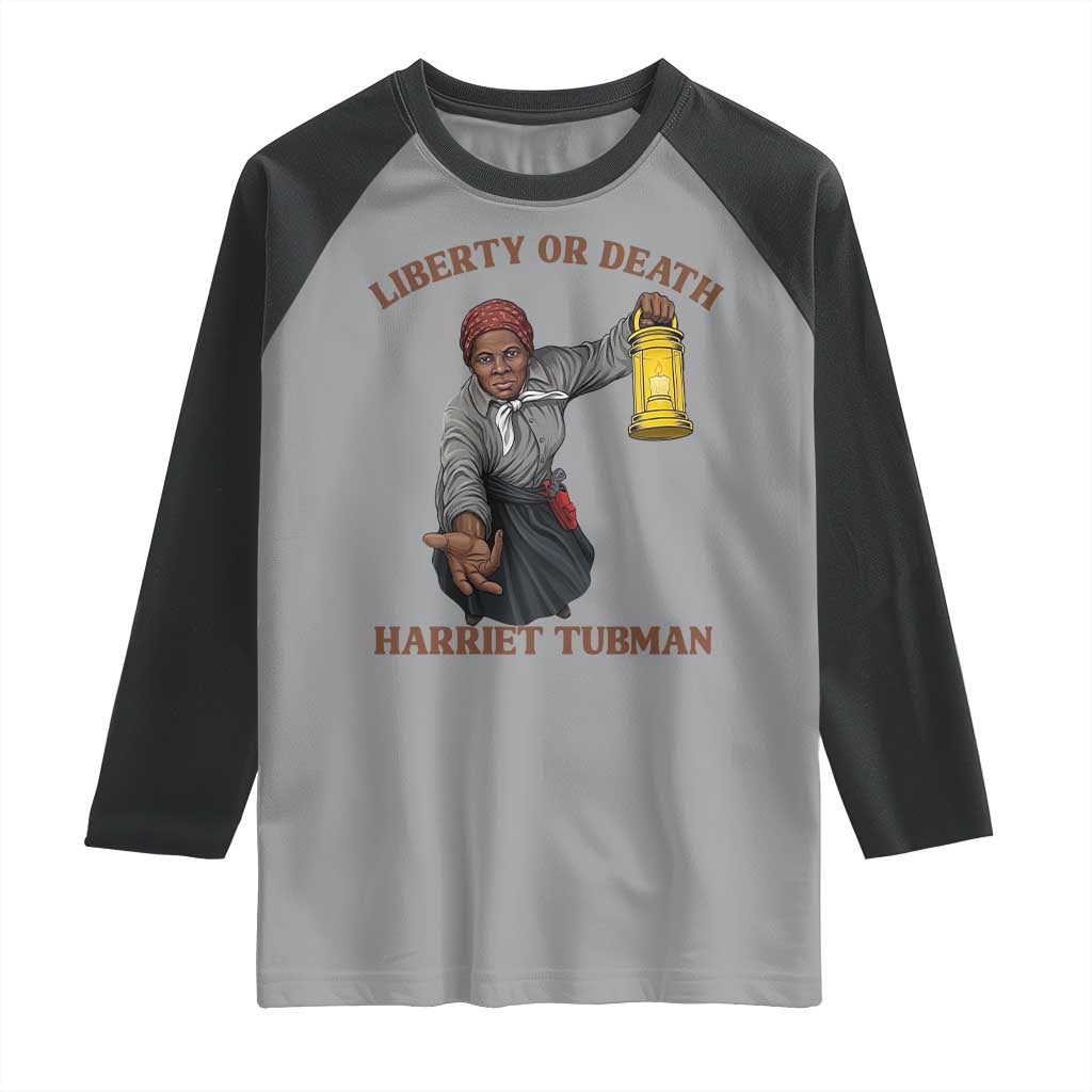 Harriet Tubman Freedom Quote Raglan Shirt Liberty Or Death - Wonder Print Shop