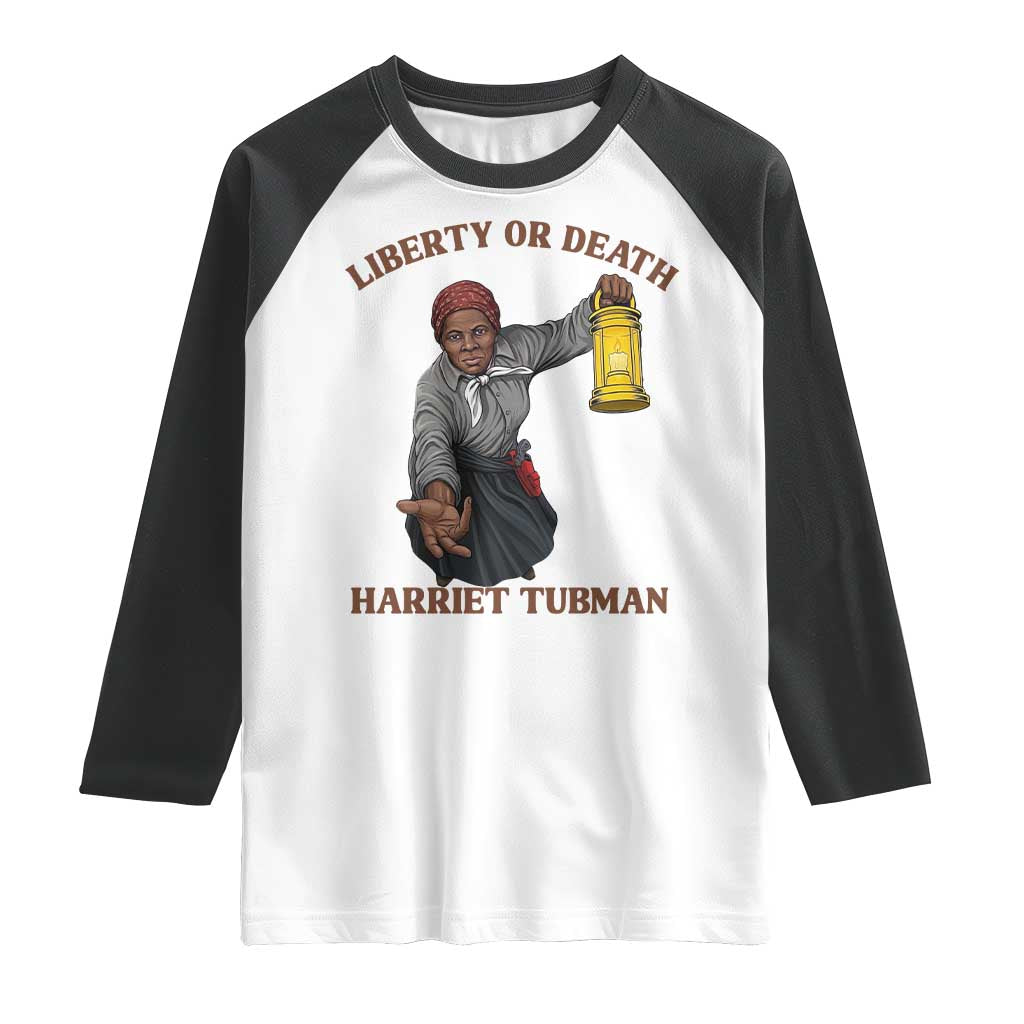 Harriet Tubman Freedom Quote Raglan Shirt Liberty Or Death - Wonder Print Shop