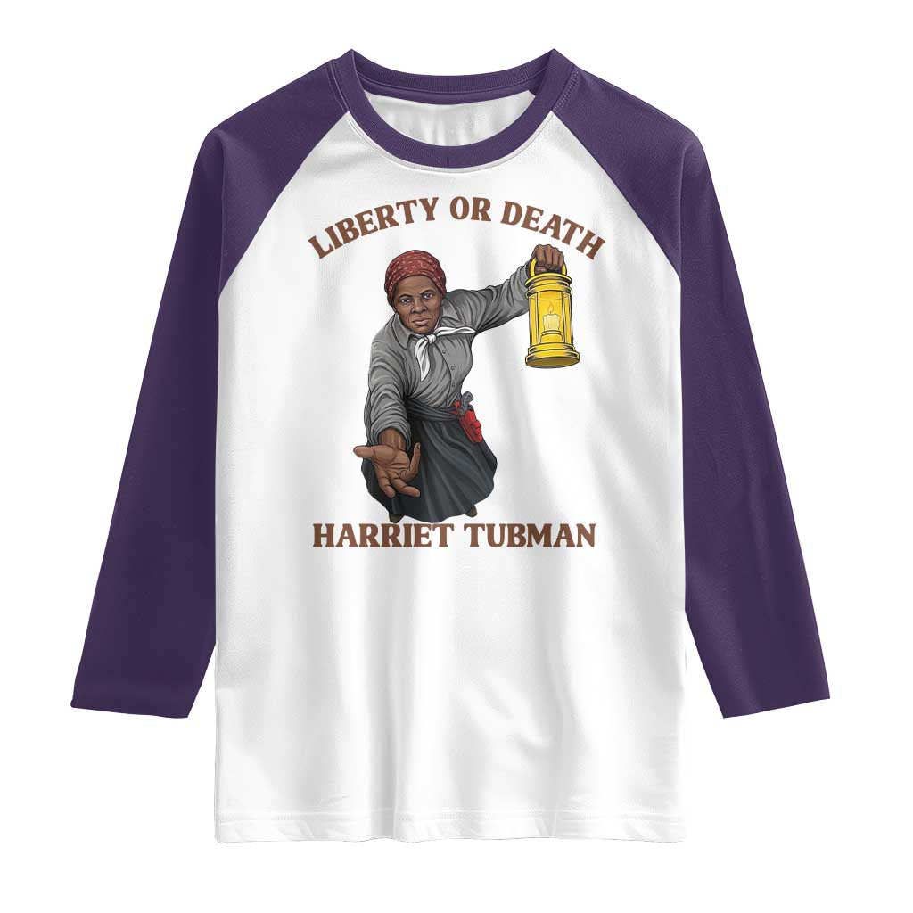 Harriet Tubman Freedom Quote Raglan Shirt Liberty Or Death - Wonder Print Shop