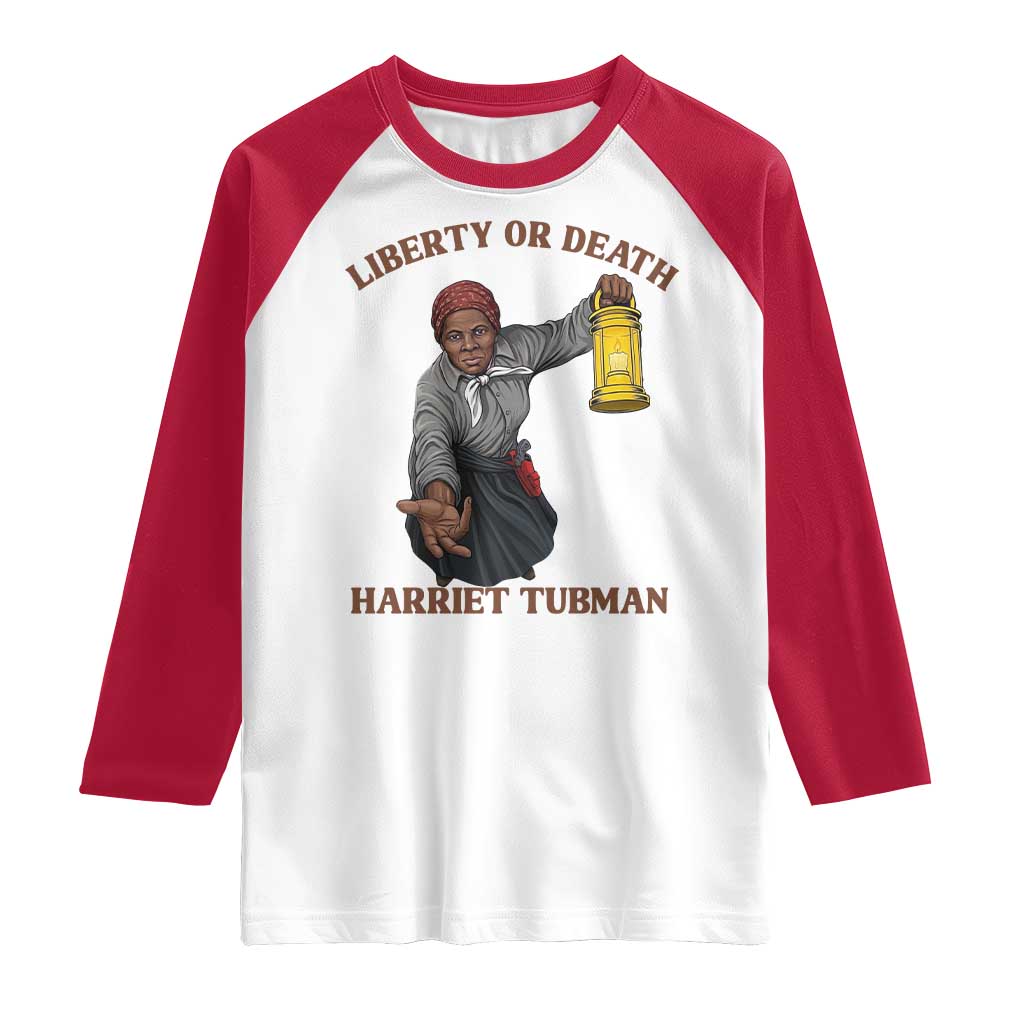 Harriet Tubman Freedom Quote Raglan Shirt Liberty Or Death - Wonder Print Shop
