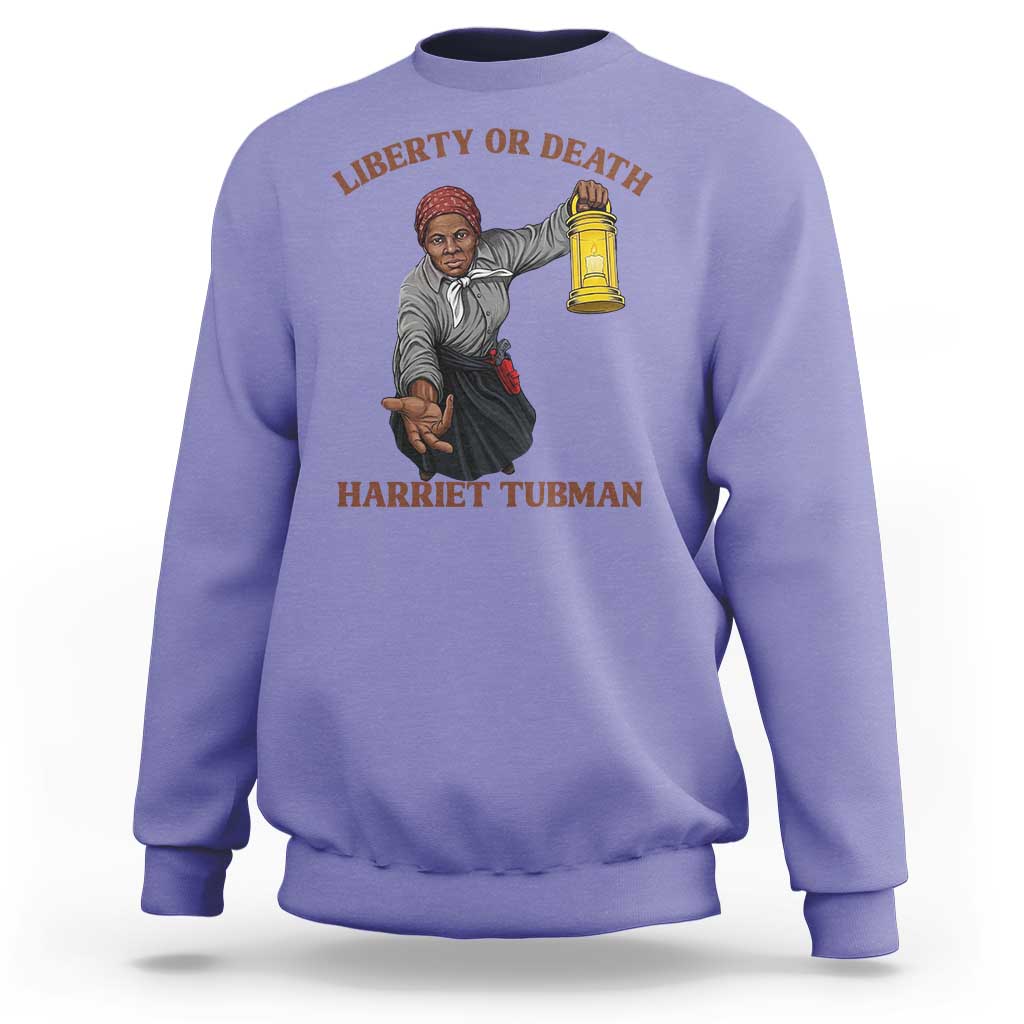 Harriet Tubman Freedom Quote Sweatshirt Liberty Or Death - Wonder Print Shop