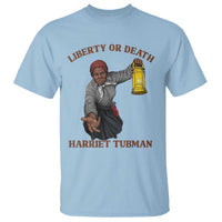 Harriet Tubman Freedom Quote T Shirt Liberty Or Death - Wonder Print Shop