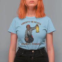 Harriet Tubman Freedom Quote T Shirt For Women Liberty Or Death - Wonder Print Shop