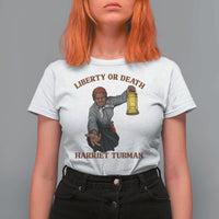 Harriet Tubman Freedom Quote T Shirt For Women Liberty Or Death - Wonder Print Shop