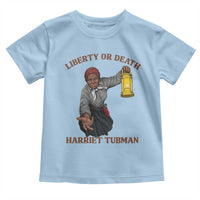 Harriet Tubman Freedom Quote Toddler T Shirt Liberty Or Death - Wonder Print Shop