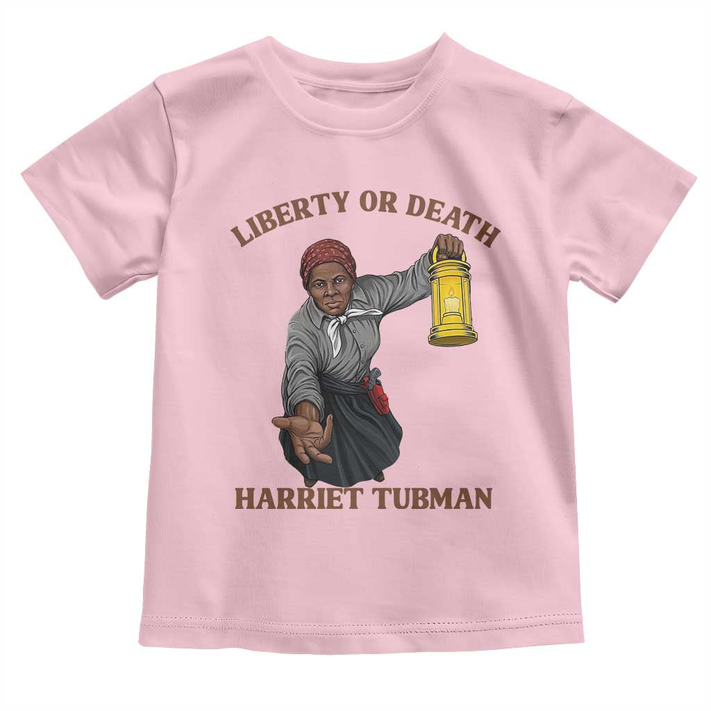 Harriet Tubman Freedom Quote Toddler T Shirt Liberty Or Death - Wonder Print Shop